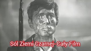 Sól Ziemi Czarnej  Cały Film 1969 Kazimierz Kutz [upl. by Laks]