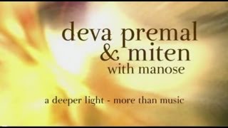 Deva Premal and Miten with Manose A Deeper Light More Than Music [upl. by Melamie737]