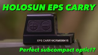 Holosun EPS Carry with comparison to 507k [upl. by Atikcir]