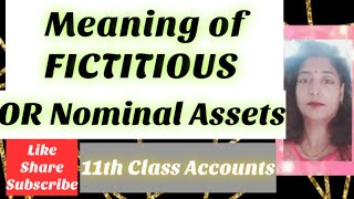 🤔Meaning Of FICTITIOUS Or NOMINAL AssetsFICTITIOUS or NOMINAL Assets Ka Kya Matlab Hai😃 [upl. by Eila]