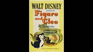 Figaro and Cleo Full Song [upl. by Nalahs]