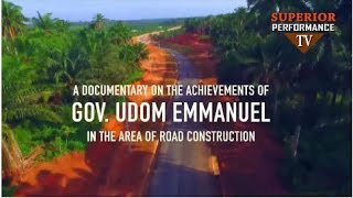 Governor Udom Emmanuels achievements in the area of road infrastructure [upl. by Milka]