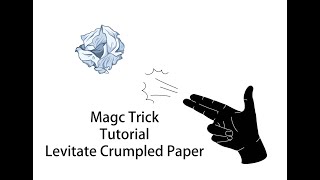 Levitate Crumpled Paper Magic Trick Tutorial  Easy StepbyStep Guide for Beginners マジック種明かし 마술 [upl. by Ellerred371]