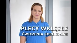 PLECY WKLĘSŁE  Ćwiczenia korekcyjne wad postawy [upl. by Nairadas752]