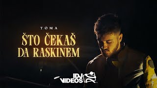 TOMA  STO CEKAS DA RASKINEM OFFICIAL VIDEO [upl. by Adnoek]