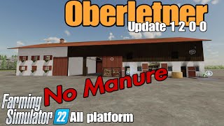 Oberleitner  FS22 UPDATE Oct 724 [upl. by Aihsenet354]