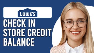 How To Check Lowes InStore Credit Balance How Do I Check My Lowes Store Credit Balance [upl. by Odareg200]