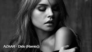 AZAAR  Dido Remix [upl. by Hsina]