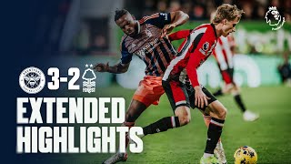 EXTENDED HIGHLIGHTS  BRENTFORD 32 NOTTINGHAM FOREST  PREMIER LEAGUE [upl. by Mitzl]