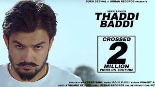 Thaddi Baddi  Official Video  Veer Sahu  white bull music  New Haryanvi Songs Haryanvi 2020 [upl. by Akimehs]