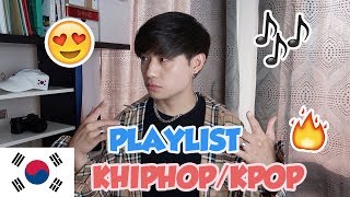 KHIPHOPKPOP PLAYLIST  🇰🇷 [upl. by Silisav]