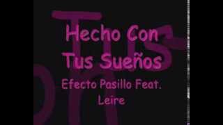 Hecho Con Tus Sueños  Efecto Pasillo Feat Leire con letra [upl. by Cindie]