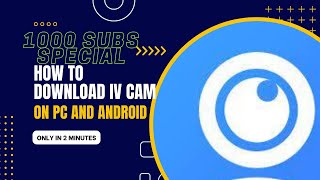 How To Download IV CAM On Pc And Android [upl. by Gnilsia]