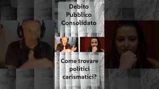 Debito pubblico consolidato politici carismatici [upl. by Htebizile]