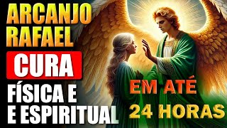 🛑ARCANJO RAFAEL  APENAS OUÇA PARA SUA CURA FÍSICA E ESPIRITUAL🙏 CURA QUALQUER DOENÇA EM ATÉ 24 [upl. by Lightfoot]