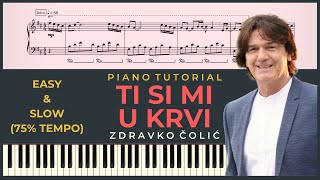 TI SI MI U KRVI – Zdravko Colic  EASY amp SLOW Instrumental Cover – Piano Tutorial  NOTE za klavir [upl. by Anavas]