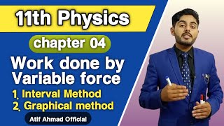 Work done by variable force class 11  11th Physics chapter 4  kpk federal punjab and all board [upl. by Adaval512]