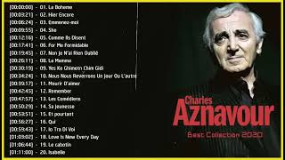 Charles Aznavour Songs Greatest Hits – Charles Aznavour Meilleures Chansons [upl. by Mcnair272]