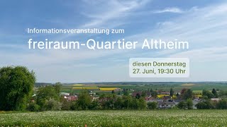 freiraumQuartier Altheim  Informationsveranstaltung [upl. by Shina88]