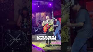 Teague Brothers Band – Don’t Want To Go Home – Live [upl. by Catrina654]