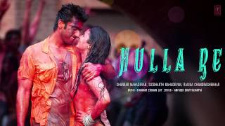 Hulla Re  2 States 2014 Full Song Audio  Arjun Kapoor Alia Bhatt [upl. by Gilbert]