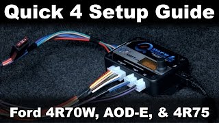 Quick 4 Tuning Software Setup Guide Ford 4R70WAODE4R75 [upl. by Etnohs]