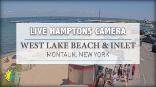 Hamptonscom  LIVE 4K West Lake Beach amp Inlet Montauk New York [upl. by Lahsram444]