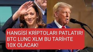 KRİPTOLARI AMERİKAN SEÇİMLERİ NASIL ETKİLER TERRA CLASSİC XLM BICITY NE OLACAK [upl. by Rabaj]