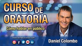 🎤 Curso de Oratoria con Daniel Colombo  100 Práctico [upl. by Jo471]