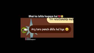 Bhai ka lafda hogaya bandi k sath🫢🪽 entertainment tagyourpartner [upl. by Llehsor]