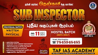 🔴 SUB INSPECTOR  Hostel Batch  TAF Tenkasi  11 Dec Onwards  Written  Physical  Bilingual Batch [upl. by Enecnarf]