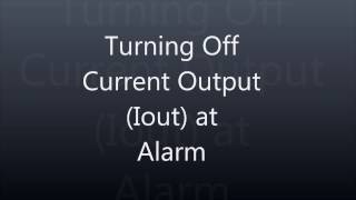 Turning Off Current Iout at Alarm [upl. by Codi164]