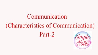 Characteristics of Communication l Simple Notes part 2 UGC NET in tamil l SimpleNotes [upl. by Plath756]