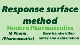 Response surface method optimization modernpharmaceutics mpharmacy mpharm handwrittennotes [upl. by Eitirahc986]