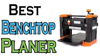 TOP 5 BEST Benchtop Planer Review 2024 [upl. by Marcoux]