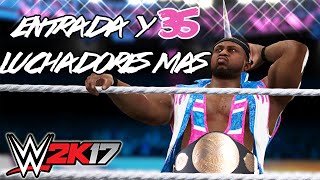 WWE 2K17  Entrada New Day y 35 Luchadores Confirmados Más [upl. by Etnaid]