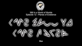 369 In a World of Worlds  Ep 12  Planes of Existence  Skye The Siren F4A Audio RP 🎧💘 [upl. by Borroff83]