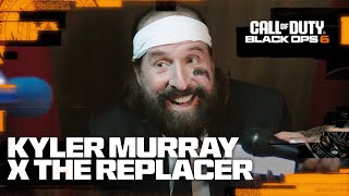 Call of Duty Black Ops 6  The Replacer is quotKyler Murrayquot [upl. by Aurelea]