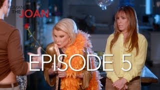 Romancing The Joan Episode 5  Starring Joan Rivers and Melissa Rivers [upl. by Herald]