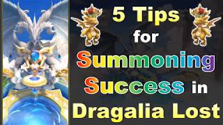 5 Tips for Summoning Success in Dragalia Lost [upl. by Nawtna]