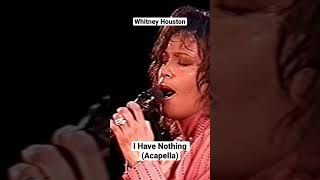 Whitney Houston  I Have Nothing 1994 Acapella [upl. by Eyllom251]