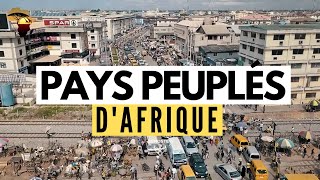 Les 15 Pays les PLUS PEUPLÉS dAfrique [upl. by Eillit887]