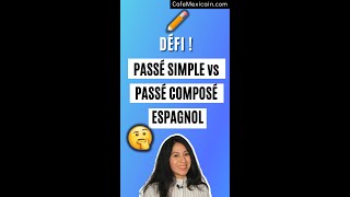 Passé simple ou passé composé espagnol  peuxtu réussir ce défi  🤯 [upl. by Ulah867]