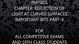 PHYSICS CHAPTER REFLECTION OF LIGHT AT CURVED SURFACES IMPORTANT BITS PART4 [upl. by O'Donoghue210]