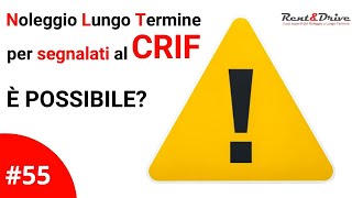 Noleggio Lungo Termine per segnalati al CRIF possibile [upl. by Ultun]