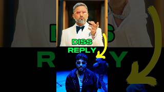 HONEY SINGH REPLIED TO RAFTAAR DISS TRACK 📈🔥  HONEY SINGH VS RAFTAAR  shorts yoyohoneysingh [upl. by Ardnuahsal]