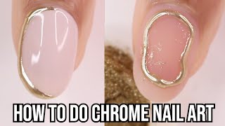 3 WAYS TO DO CHROME POWDER NAIL ART  how to use chrome powder on nails  3D gel nail polish at home [upl. by Erick629]