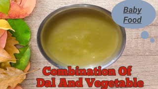 Baby Food Recipe For 69 Months BabyCombination Of Dal And VegetableHealthyFood AshDailyKitchen [upl. by Watkins923]