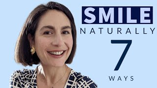 Improve Your Smile in 7 Ways  Natural and Authentic Smiling Exercises [upl. by Elkin]