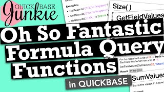 Oh So Fantastic Formula Query Functions in Quickbase [upl. by Bolan]